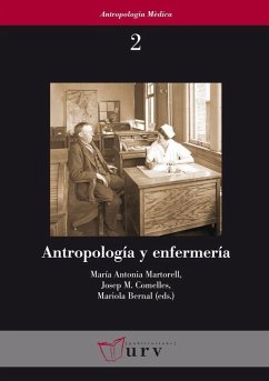 Antropología y enfermería - Comelles, J. M.; Martorell, María Antonia