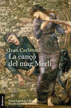 La cançó del mag Merlí - Carbonell Iglesias, Iván