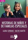Historias de ni?os y de familias especiales