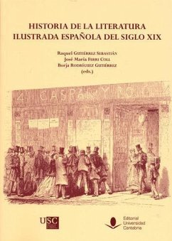 Historia de la literatura ilustrada española del siglo XIX - Gutiérrez Sebastián, Raquel