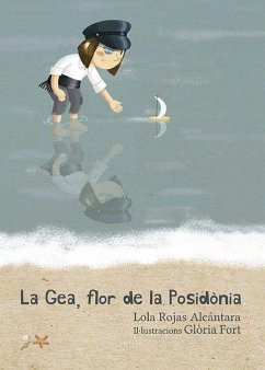 La Gea, flor de la Posidònia - Rojas Alcántara, Lola