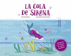 La cola de sirena - Barceló Francés, César; Berenguer, Clara