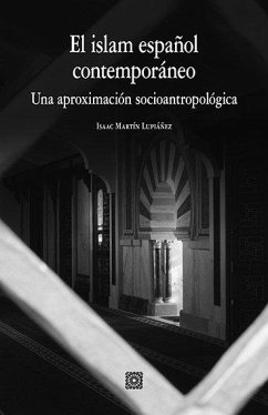 El islam español contemporáneo : una aproximación socioantropológica Cover El islam español contemporáneo : una aproximación socioantropológica