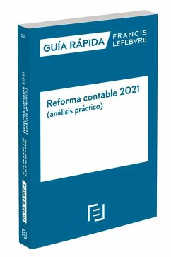 Cover Guía rápida reforma contable 2021 : análisis práctico