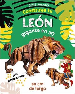 Construye tu león gigante en 3D - Hawcock, David