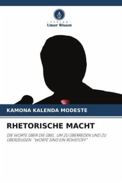 RHETORISCHE MACHT - MODESTE, KAMONA KALENDA