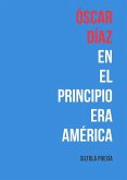 En el principio era América En el principio era América
