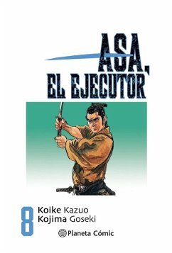 Asa, el ejecutor 8 - Koike, Kazuo