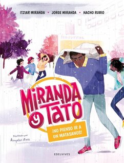 ¡No pienso ir a un matasanos! - Miranda, Itziar; Miranda Vicente, Jorge; Rubio, Nacho