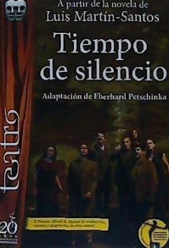 TIEMPO DE SILENCIO . ADAPTACION DE EBERHARD PETSCHINKA