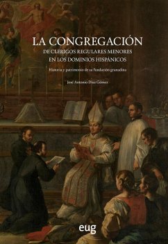 Cover La congregación de clérigos regulares menores en los dominios hispánicos