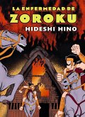 LA ENFERMEDAD DE ZOROKU LA ENFERMEDAD DE ZOROKU