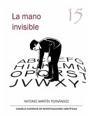 La mano invisible : confesiones de un corrector inconoclasta