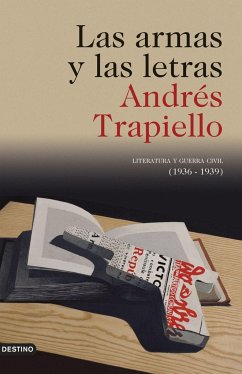 Las armas y las letras - Trapiello, Andrés