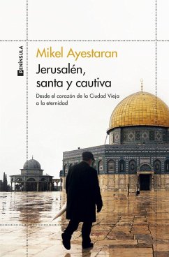 Cover Jerusalén, santa y cautiva