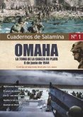 Omaha : la toma de la cabeza de playa, 6 de junio de 1944