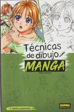 Técnicas de dibujo manga 2 : cánones y proporciones - Hayashi, Hikaru