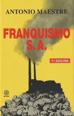 Franquismo S.A. - Maestre Hernández, Antonio