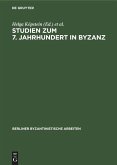 Studien zum 7. Jahrhundert in Byzanz