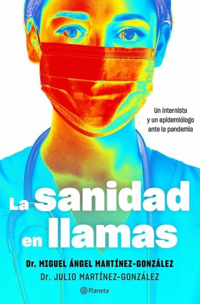 La sanidad en llamas La sanidad en llamas