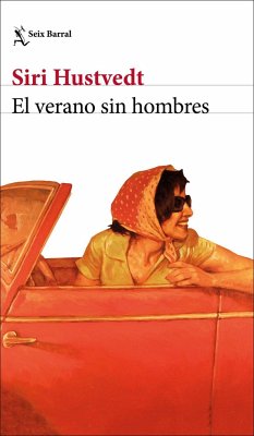 El verano sin hombres - Hustvedt, Siri