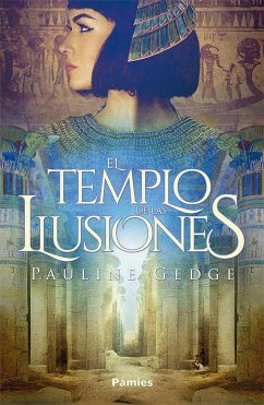 El templo de las ilusiones - Gedge, Pauline
