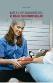 Bases y aplicaciones del vendaje neuromuscular Bases y aplicaciones del vendaje neuromuscular