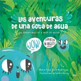 Las aventuras de una gota de agua = The adventures of a drop of water