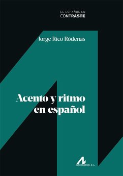 Acento y ritmo en español - Rico Ródenas, Jorge