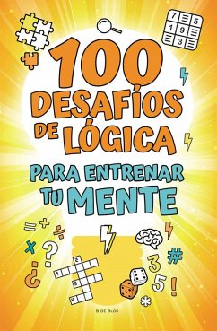 Cover 100 desafíos de lógica para entrenar tu mente