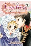JOSEFINA: LA EMPERATR?Z DE LAS ROSAS 03 JOSEFINA: LA EMPERATR?Z DE LAS ROSAS 03