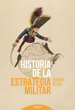 Historia de la estrategia militar - Black, Jeremy; Cerdá García, David