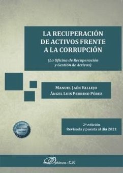 Cover La recuperación de activos frente a la corrupción : la Oficina de Recuperación y Gestión de Activos