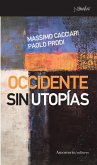 OCCIDENTE SIN UTOPIAS OCCIDENTE SIN UTOPIAS