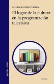 El lugar de la cultura en la programación televisiva