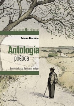 Antología poética - Machado, Antonio; Vila Delclòs, Jordi; Ramírez de Arellano, Raquel