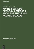 Applied Systems Ecology Approach and Case Studies in Aquatic Ecology