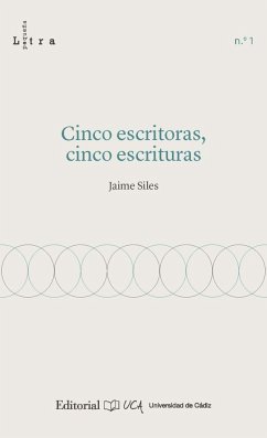 Cinco escritoras, cinco escrituras - Siles, Jaime