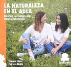La naturaleza en el aula