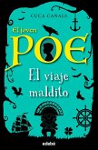 El joven Poe 9: EL VIAJE MALDITO El joven Poe 9: EL VIAJE MALDITO