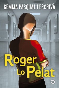 Roger lo Pelat - Pasqual i Escrivá, Gemma