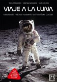Viaja a la luna : Curiosidades y hechos fascinantes que aún no conoces