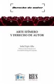 Arte efímero y derecho de autor Arte efímero y derecho de autor