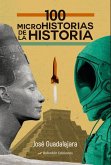 100 Microhistorias de la historia 100 Microhistorias de la historia