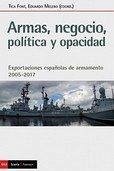 Cover Armas, negocio, política y opacidad : exportaciones españolas de armamento 2005-2017