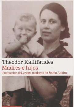 Madres e hijos - Kallifatides, Theodor
