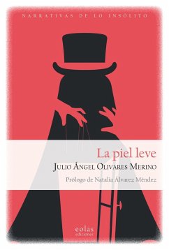 La piel leve - Olivares Merino, Julio Ángel