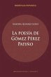 La poesía de Gómez Pérez Patiño - Bild 1