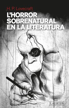 L'horror sobrenatural en la literatura - Lovecraft, H. P.; Howard Phillips Lovecraft