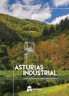 Cover Asturias industrial : un recorrido por su patrimonio histórico